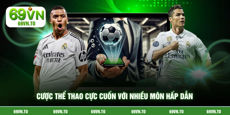 Cược thể thao cực cuốn với nhiều môn hấp dẫn