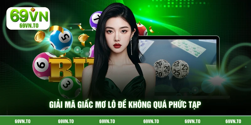 Giải mã giấc mơ lô đề không quá phức tạp